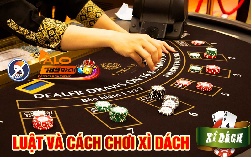 Luật và cách chơi game bài xì dách